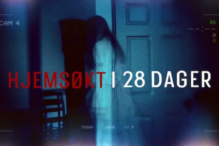 Hjemsøkt i 28 dager