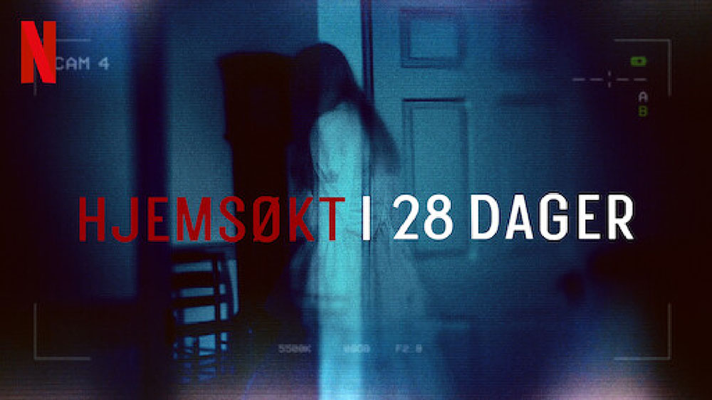 Hjemsøkt i 28 dager